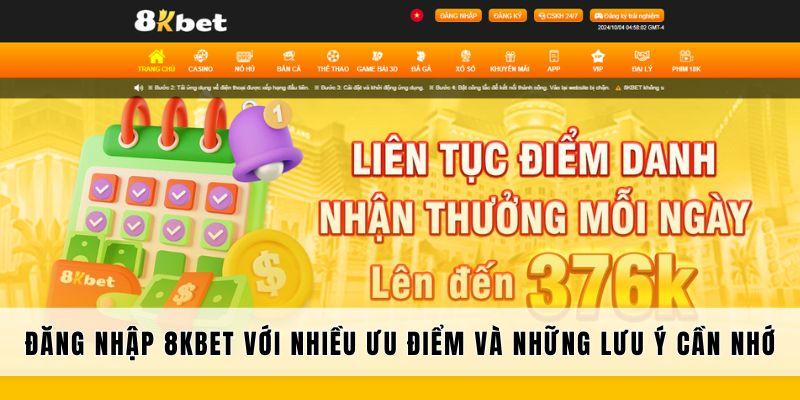 8KBET - Thông Tin Cần Biết Về Thương Hiệu Top 1 Châu Á Đăng nhập 8KBET nhanh chóng