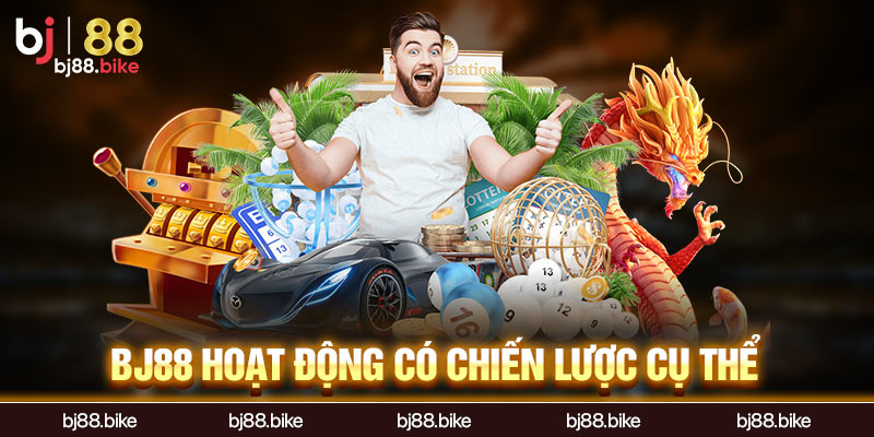 BJ88 - Nhà Cái BJ88.bike - Trực Tiếp Đá Gà Thomo BJ88 hoạt động có chiến lược cụ thể